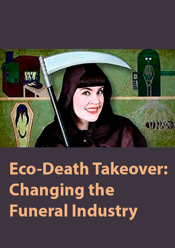 cartel Eco-Death Takeover: Changing the Funeral Industry