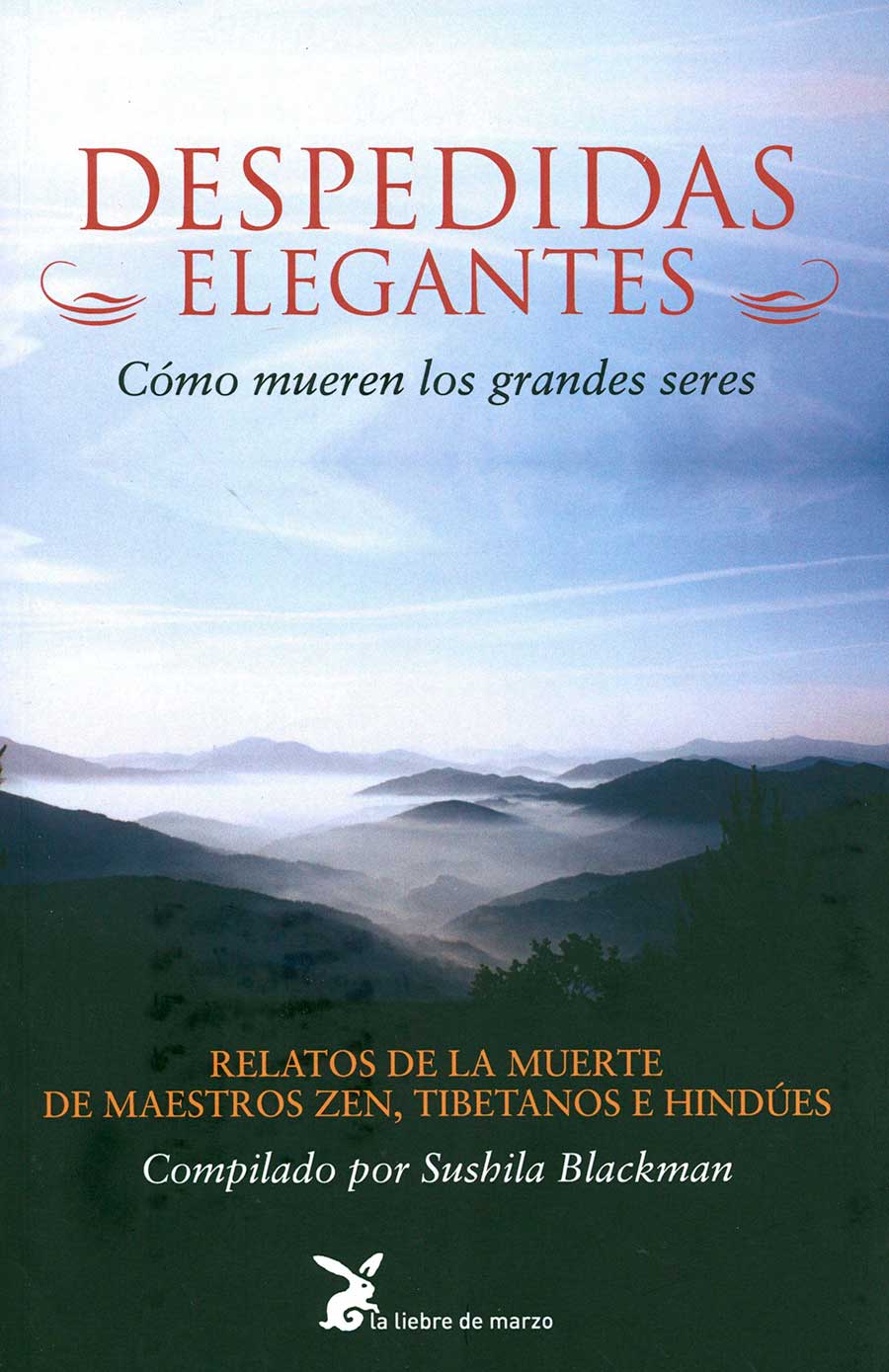 portada Despedidas elegante. Cómo mueren los grandes seres portada Despedidas elegante. Cómo mueren los grandes seres