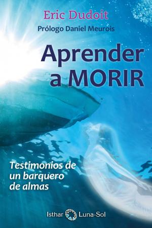 portada Aprender a Morir. Testimonios de un barquero de almas