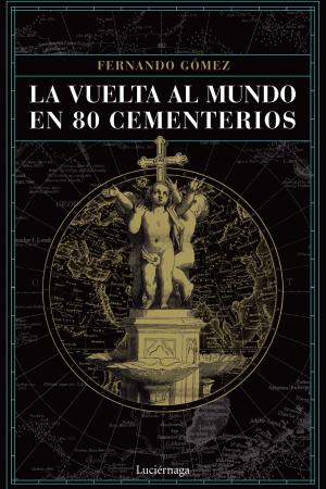 portada La vuelta al mundo en 80 cementerios