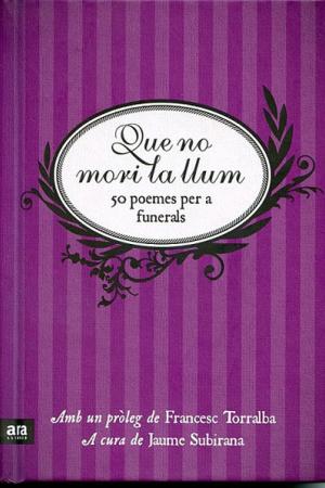 portada Que no mori la llum. 50 poemes per a funerals