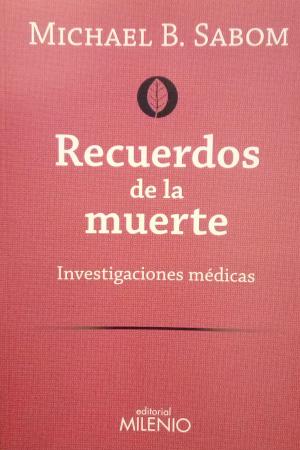 portada Recuerdos de la muerte. Investigaciones médicas